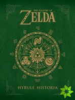 Legend Of Zelda, The: Hyrule Historia