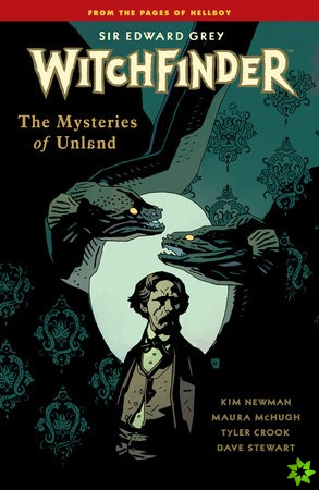 Witchfinder Volume 3 The Mysteries of Unland