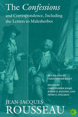 Confessions and Correspondence, Including the Letters to Malesherbes