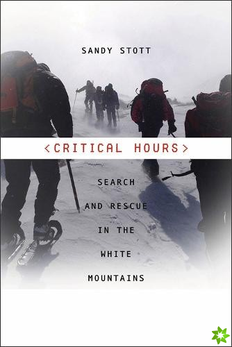 Critical Hours - Search and Rescue in the White Mountains