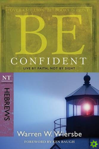 Be Confident - Hebrews