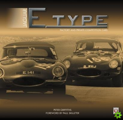 Jaguar E-type Factory and Private Competition Cars