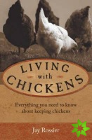 Living with Chickens