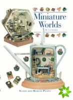 Miniature Worlds in 1/12th Scale