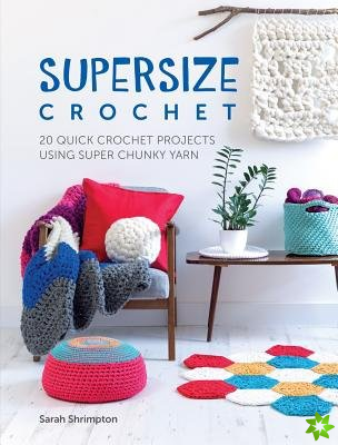 Supersize Crochet