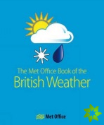 The Met Office Book of the British Weather
