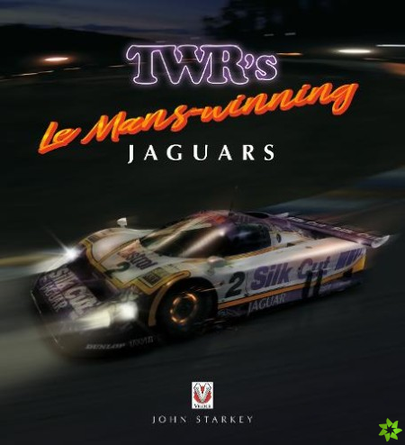 TWRs Le Mans-winning Jaguars