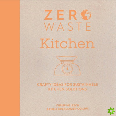 Zero Waste: Kitchen