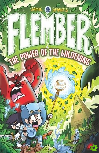 Flember: The Power of the Wildening