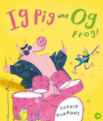 Ig Pig and Og Frog!