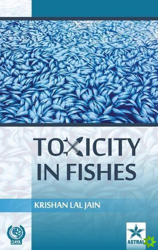 Toxicity in Fishes