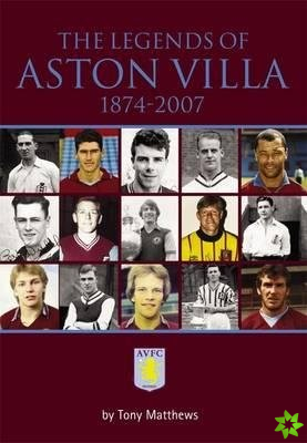 Legends of Aston Villa 1874-2007