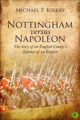 Nottingham versus Napoleon