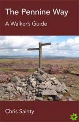 Pennine Way: A Walker's Guide