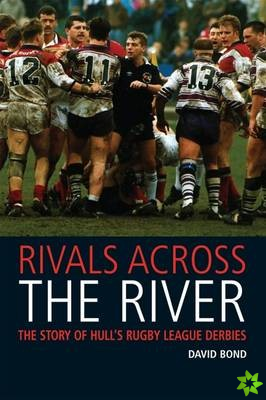 Rivals Across the River