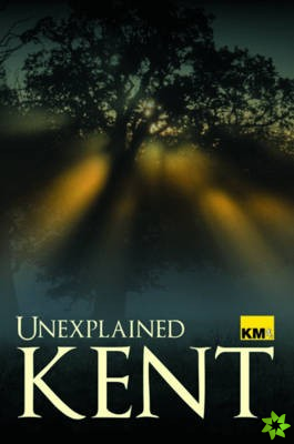 Unexplained Kent