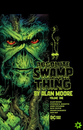 Absolute Swamp Thing by Alan Moore Volume 1