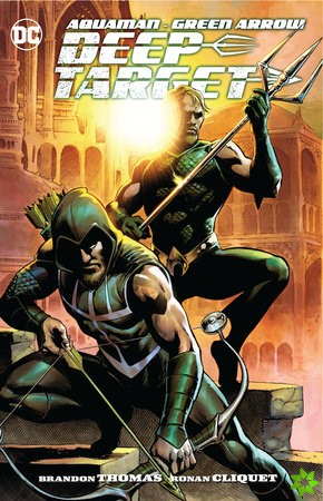 Aquaman/Green Arrow - Deep Target