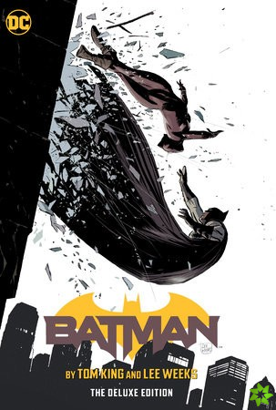 Batman by Tom King and Lee Weeks Deluxe Edition