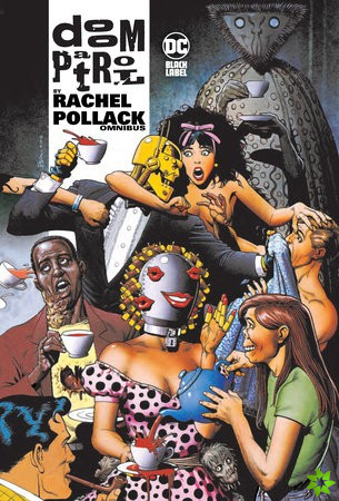 Doom Patrol by Rachel Pollack Omnibus