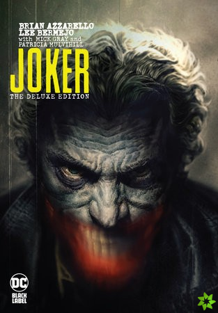 Joker by Brian Azzarello: The Deluxe Edition