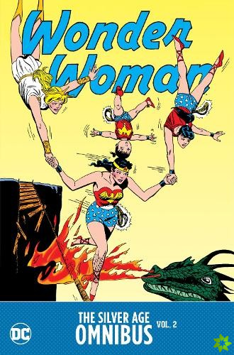 Wonder Woman: The Silver Age Omnibus Vol. 2