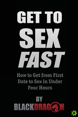Get to Sex Fast