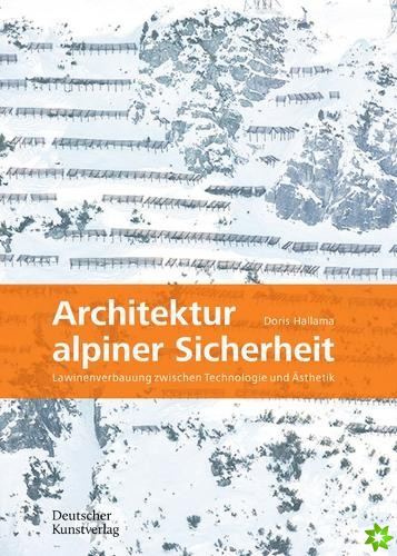 Architektur alpiner Sicherheit