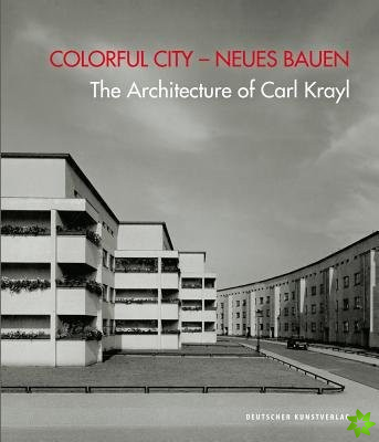 Colorful City - Neues Bauen