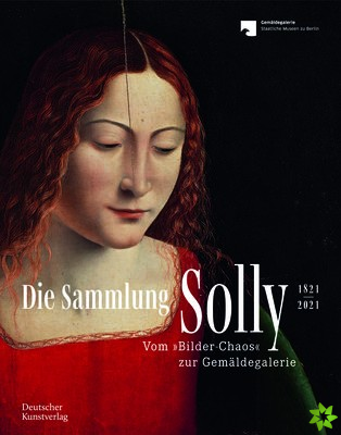 Die Sammlung Solly 18212021