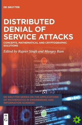 Distributed Denial of Service Attacks