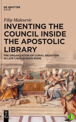 Inventing the Council inside the Apostolic Library