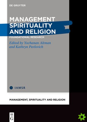 Management, Spirituality and Religion