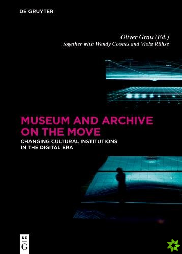 Museum and Archive on the Move