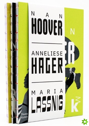 Nan Hoover  Anneliese Hager  Maria Lassnig
