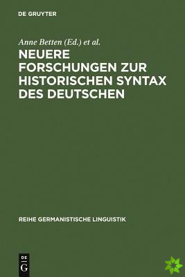 Neuere Forschungen Zur Historischen Syntax Des Deutschen