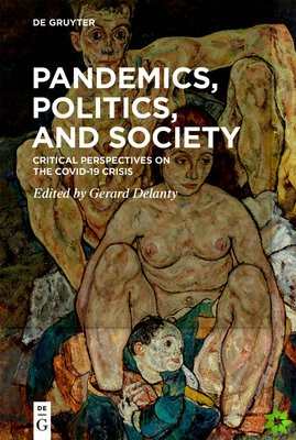 Pandemics, Politics, and Society
