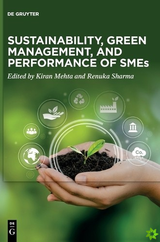 Sustainability, Green Management, and Performance of SMEs