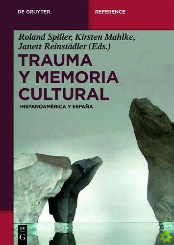 Trauma Y Memoria Cultural