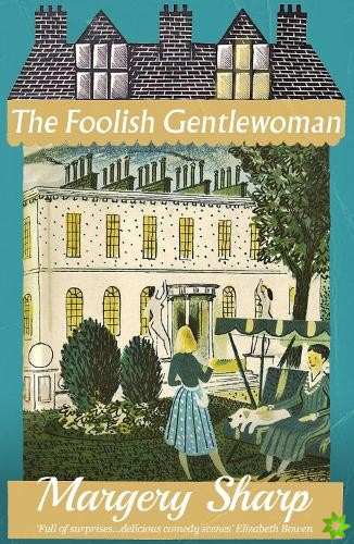 Foolish Gentlewoman