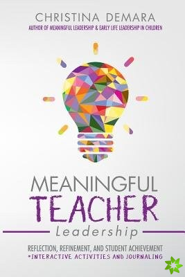 Meaningful Teacher Leadership