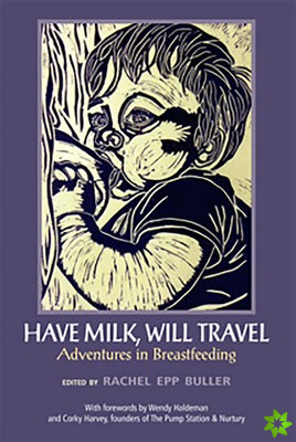 Have Milk, Will Travel