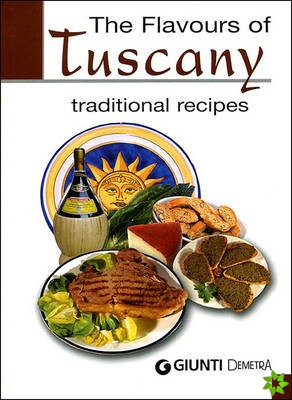 Flavours of Tuscany