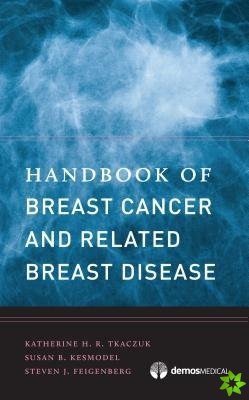 Handbook of Breast Cancer and Related Breast Disease