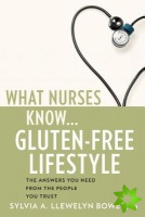 What Nurses Know...Gluten-Free Lifestyle