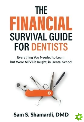 Financial Survival Guide for Dentists