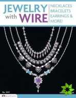 Jewelry with Wire