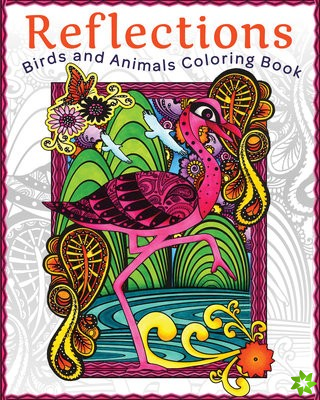 Reflections: Birds and Animals Coloring Book