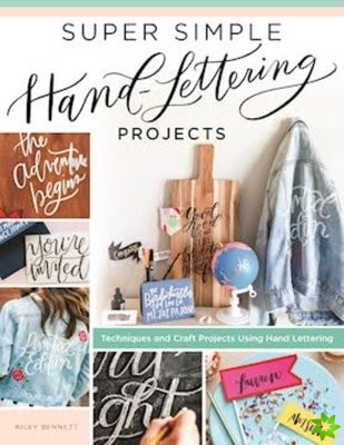 Super Simple Hand Lettering Projects