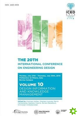 Proceedings of the 20th International Conference on Engineering Design (Iced 15) Volume 10